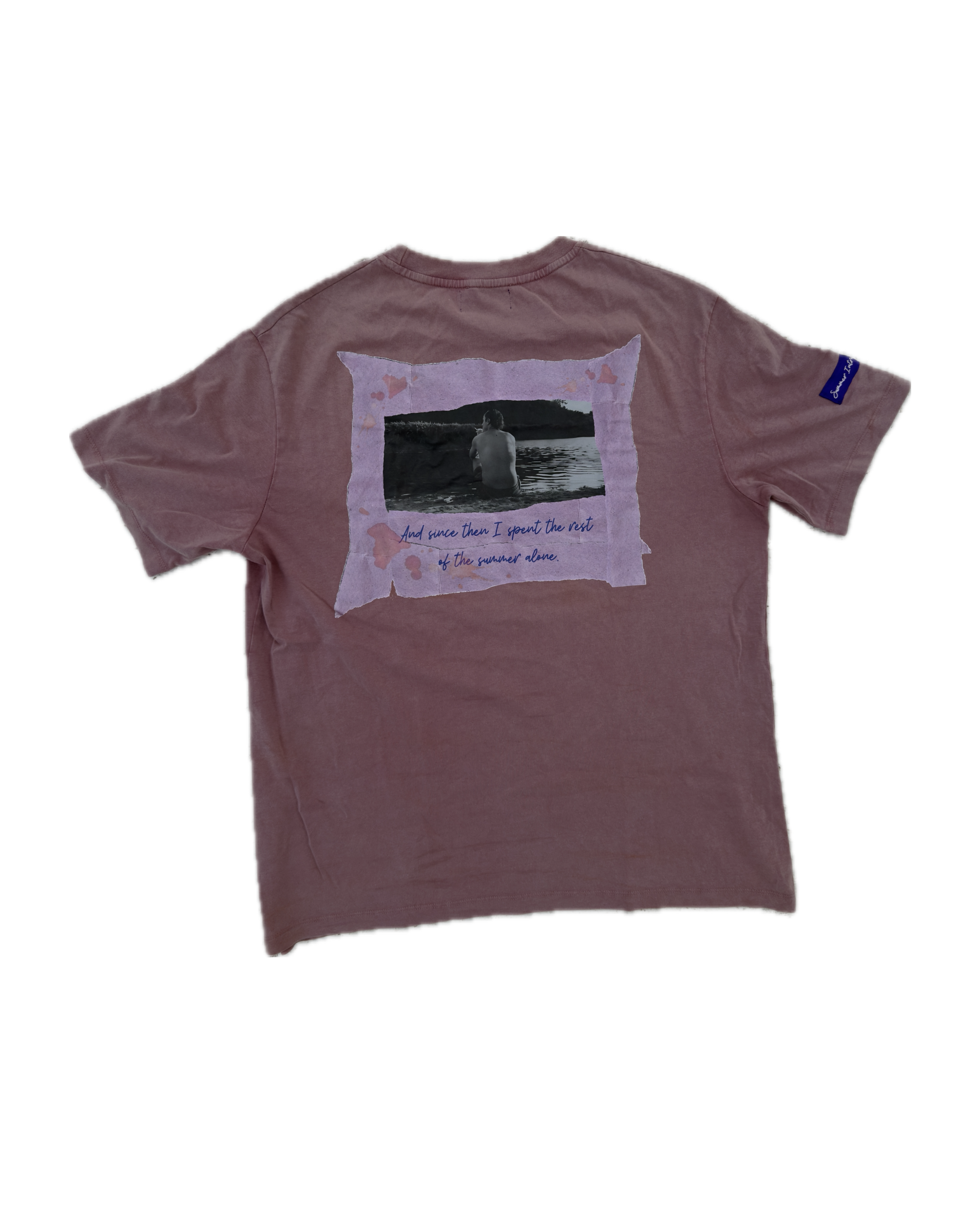 "That summer you spilled the drink all over me,"